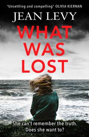 What Was Lost de Jean Levy