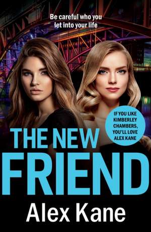 The New Friend de Alex Kane