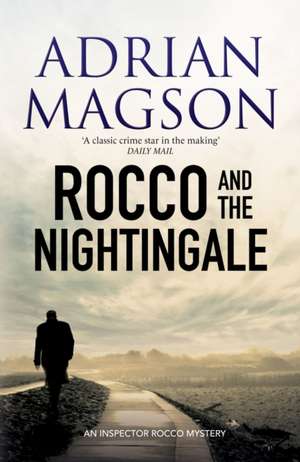 Rocco and the Nightingale de Adrian Magson