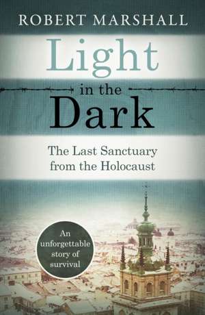 Light in the Dark de Robert Marshall