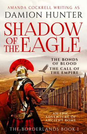 Shadow of the Eagle de Damion Hunter