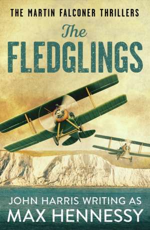 The Fledglings de Max Hennessy