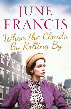 When the Clouds Go Rolling By de June Francis