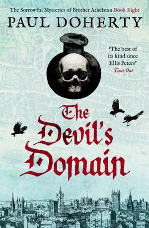 The Devil's Domain de Paul Doherty