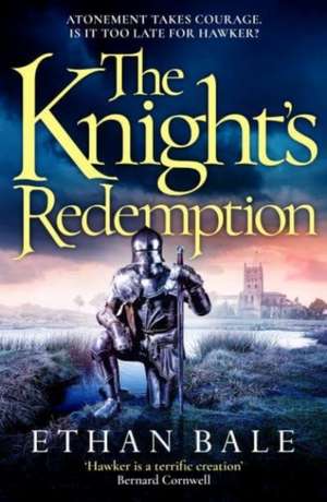 The Knight's Redemption de Ethan Bale