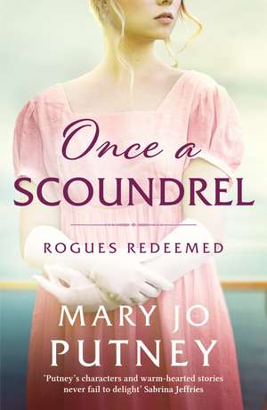Once a Scoundrel: A stunning and sweeping historical Regency romance de Mary Jo Putney