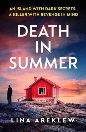 Death in Summer de Lina Areklew