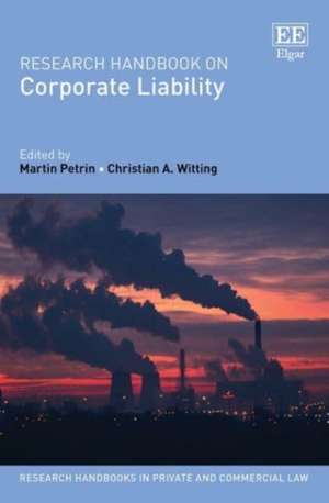 Research Handbook on Corporate Liability de Martin Petrin