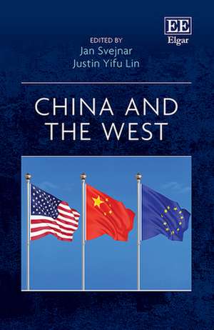 China and the West de Jan Svejnar