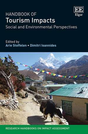 Handbook of Tourism Impacts – Social and Environmental Perspectives de Arie Stoffelen