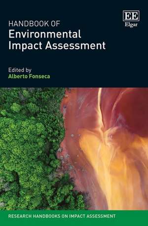 Handbook of Environmental Impact Assessment de Alberto Fonseca