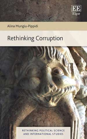 Rethinking Corruption de Alina Mungiu–pippidi