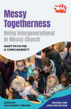 Messy Togetherness de Martyn Payne