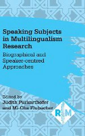 Speaking Subjects in Multilingualism Research de Mi-Cha Flubacher