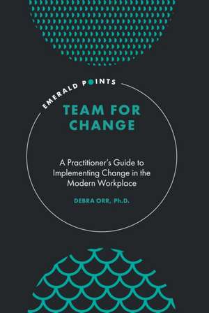 Team for Change de Debra Orr