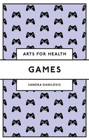 Games de Sandra Danilovic