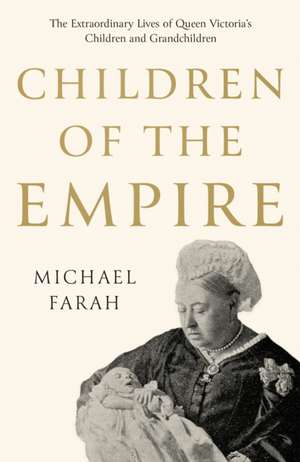 Children Of The Empire de Michael Farah