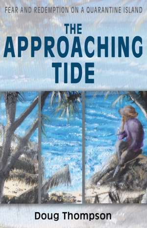 The Approaching Tide de Doug Thompson