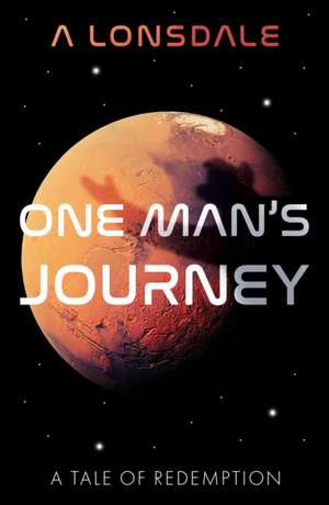 One Man's Journey de A Lonsdale