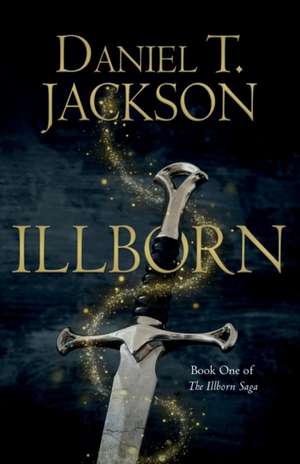 Illborn de Daniel T Jackson