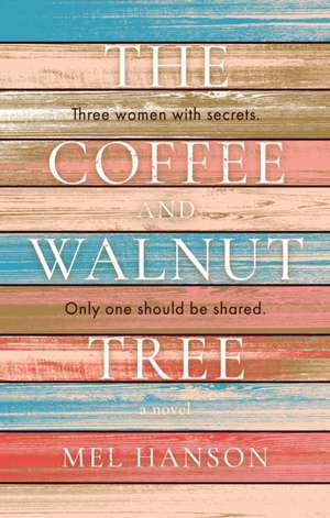 The Coffee and Walnut Tree de Mel Hanson