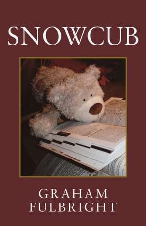 Snowcub de Graham Fulbright