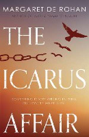 The Icarus Affair de Margaret De Rohan