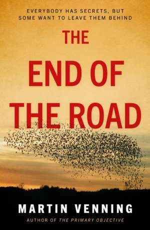 The End of the Road de Martin Venning