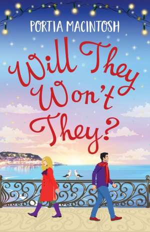 Will They, Won't They? de Portia Macintosh