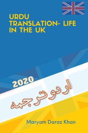 Urdu Translation-Life in the UK de Wilayat Khan