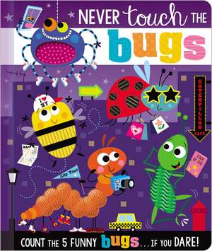 Never Touch the Bugs! de Ltd. Make Believe Ideas