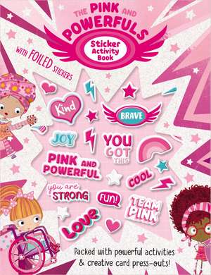 The Pink and Powerfuls Sticker Activity Book de Ltd. Make Believe Ideas