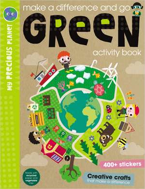 Make a Difference and Go Green Activity Book de Elanor Best