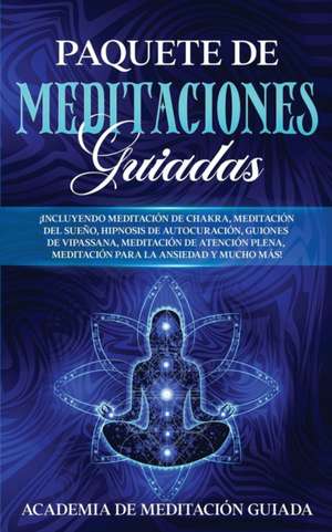 Paquete de Meditaciones Guiadas de Academia de Meditación Guiada