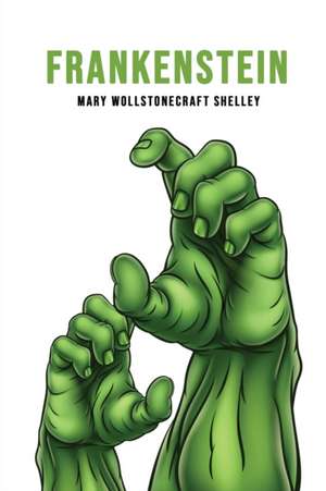 Frankenstein de Mary Wollstonecraft Shelley