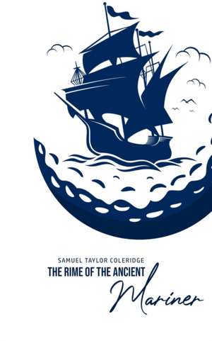 The Rime of the Ancient Mariner de Samuel Taylor Coleridge