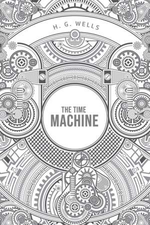 Wells, H: Time Machine