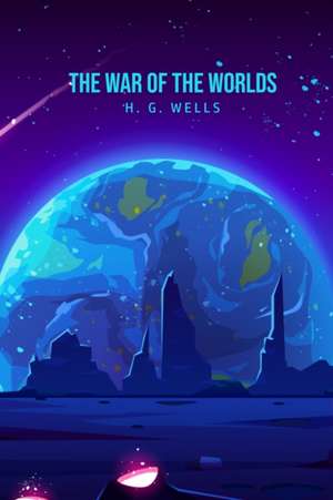 The War of the Worlds de H. G. Wells