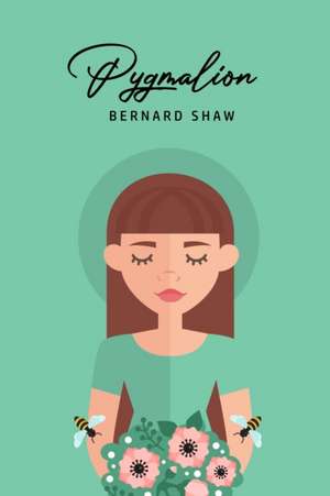 Pygmalion de Bernard Shaw