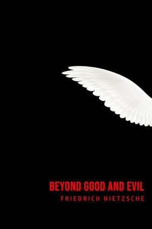 Beyond Good and Evil de Friedrich Nietzsche