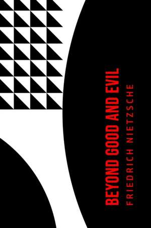 Beyond Good and Evil de Friedrich Nietzsche