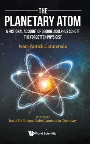 PLANETARY ATOM, THE de Chaunes Jean-Patrick Connerade
