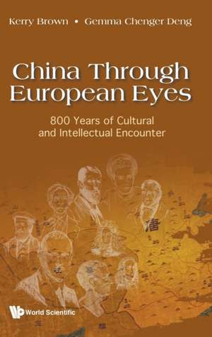 China Through European Eyes de Kerry Brown