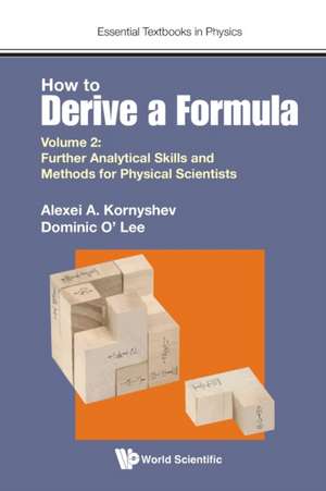 HOW TO DERIVE A FORMULA (V2) de Alexei A Kornyshev & Dominic O'Lee