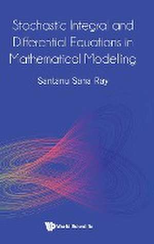 STOCHASTIC INTEGRAL & DIFFERENTIAL EQUATIONS IN MATH MODEL de Santanu Saha Ray