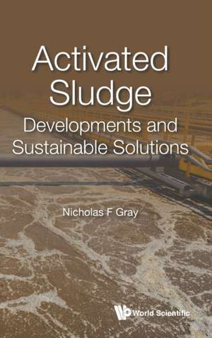 ACTIVATED SLUDGE de Nicholas F Gray