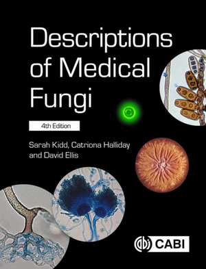 Descriptions of Medical Fungi de Sarah Kidd