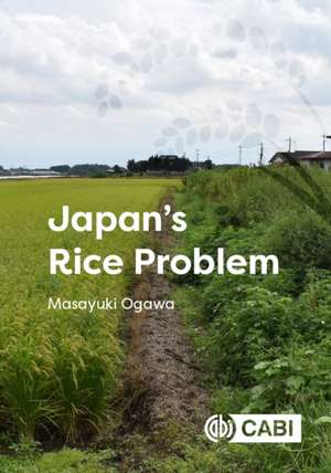 Japan's Rice Problem de Masayuki Ogawa