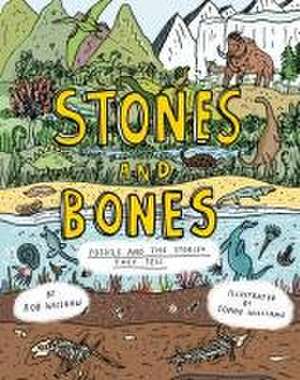 Stones and Bones de Rob Wilshaw