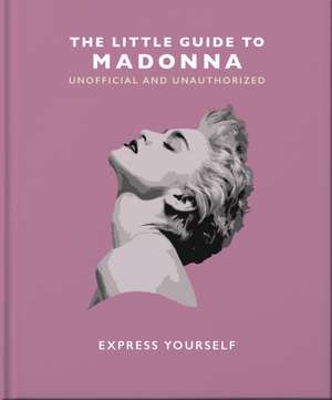 The Little Guide to Madonna de Orange Hippo!